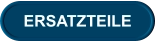 ERSATZTEILE